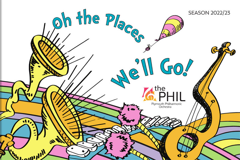 View the Season Brochure - Oh the Places We'll Go!